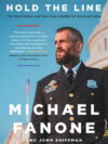 Hold the Line: The Insurrection and One Cop's Battle for America's Soul, (Paperback)